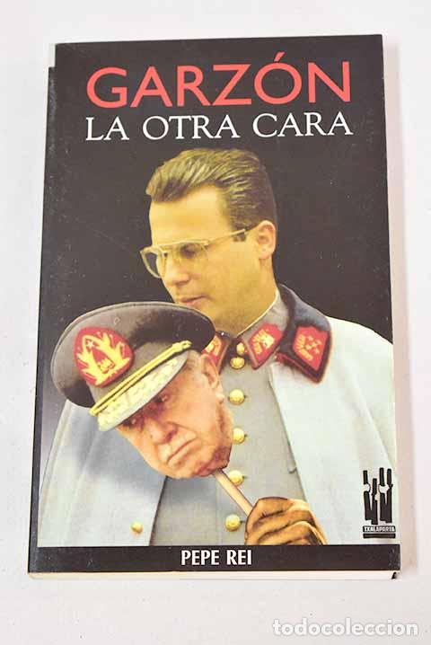 Libros: Garz&oacute;n: la otra cara.- Rei, Pepe - Foto 1