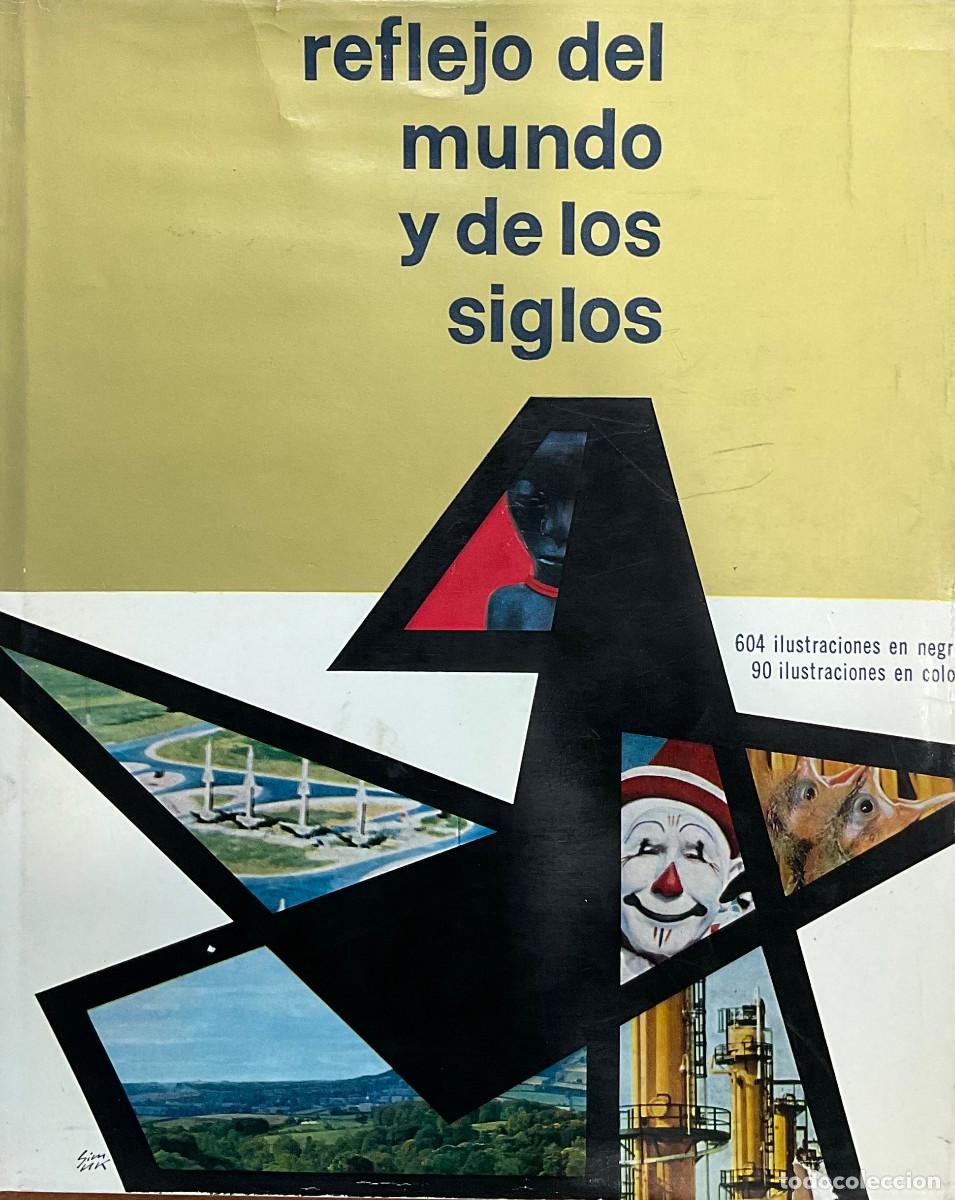 Libros: FT0558. Libro: Reflejo del mundo y de los siglos - Foto 1
