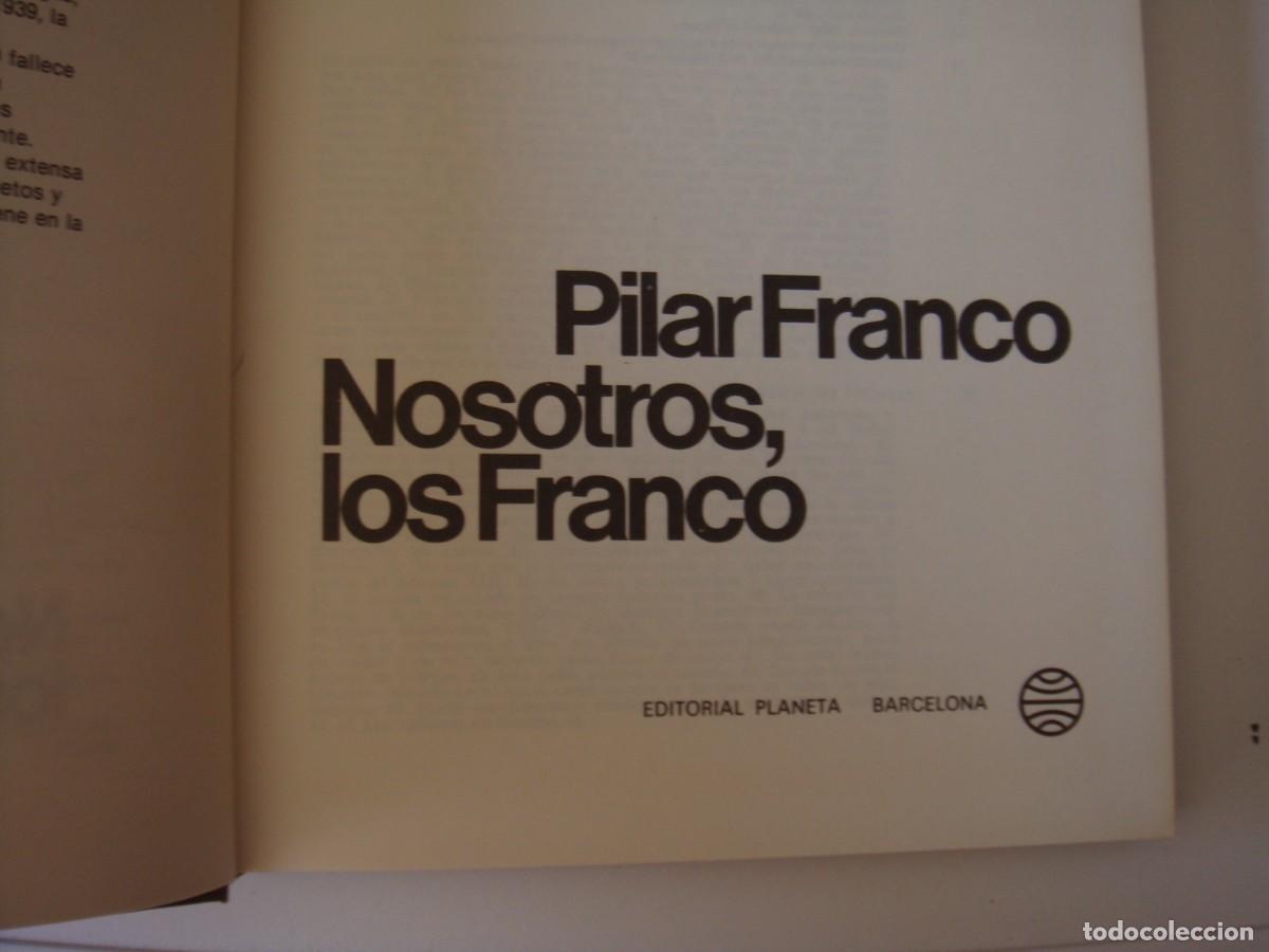 Libros: NOSOTROS LOS FRANCOS PILAR FRANCO - Foto 1