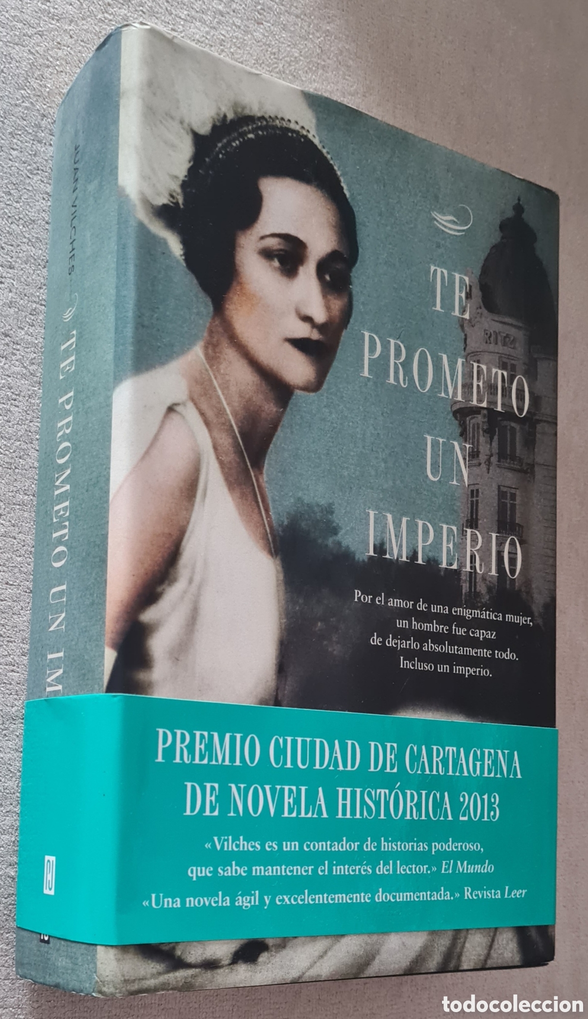 Libros: LIBRO - JUAN VILCHES - TE PROMETO UN IMPERIO - Foto 1