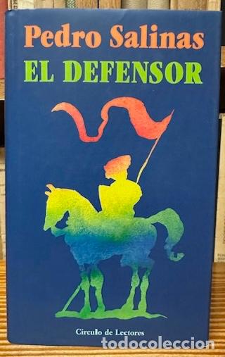 Libros: EL DEFENSOR. Edici&oacute;n conmemorativa del centenario del nacimiento del autor - SALINAS, Pedro - Foto 1