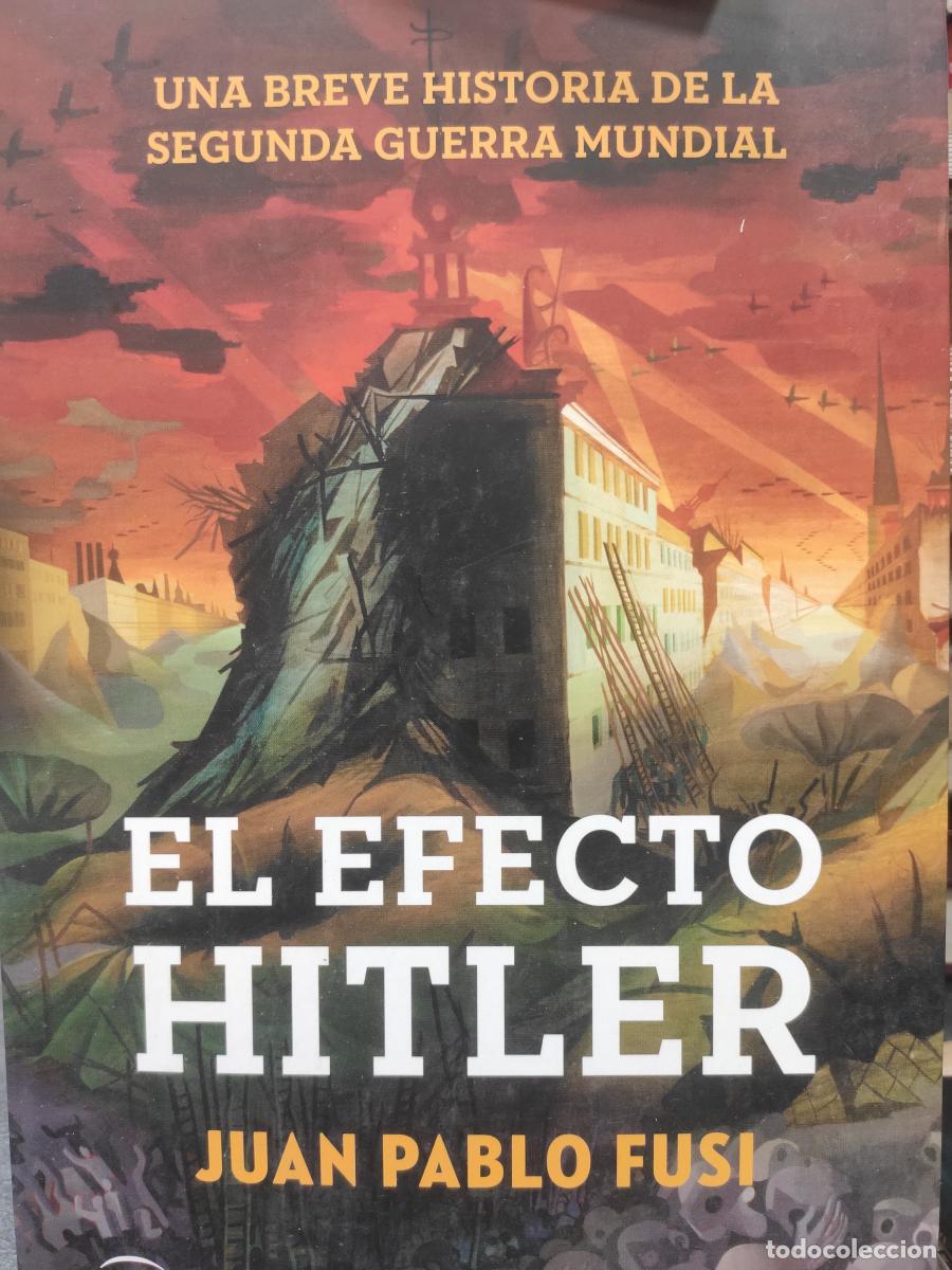 Libros: EL EFECTO HITLER - JUAN PABLO FUSI - Foto 2