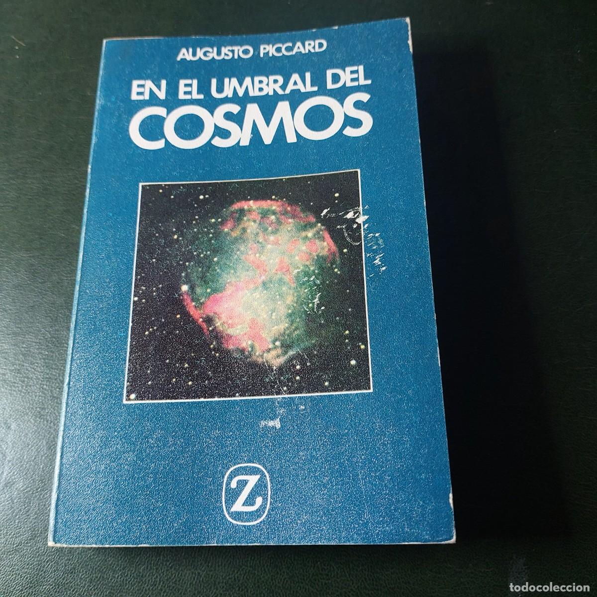 Libros: En el umbral del cosmos - Augusto Piccard - 1970 - Foto 1