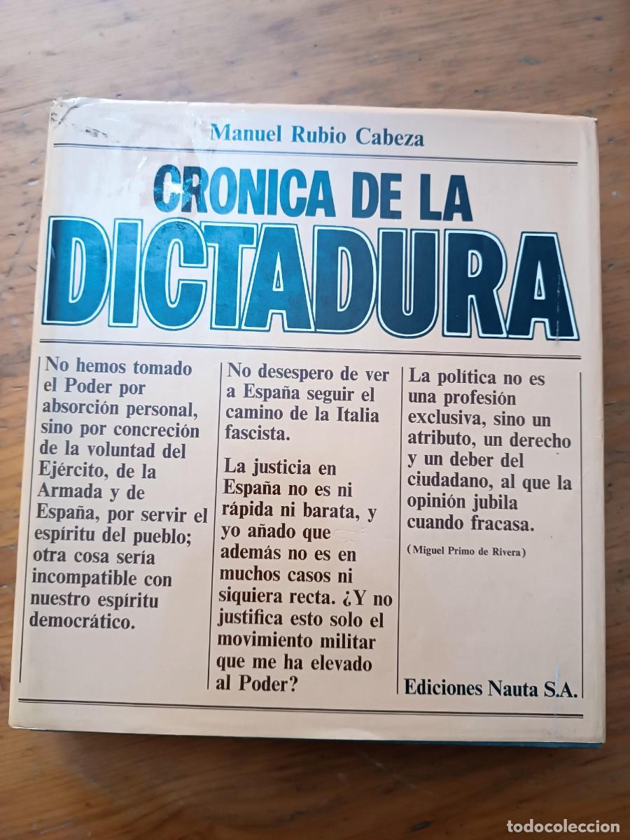 Libros: CRONICA DE LA DICTADURA MANUEL RUBIO CABEZA - Foto 1