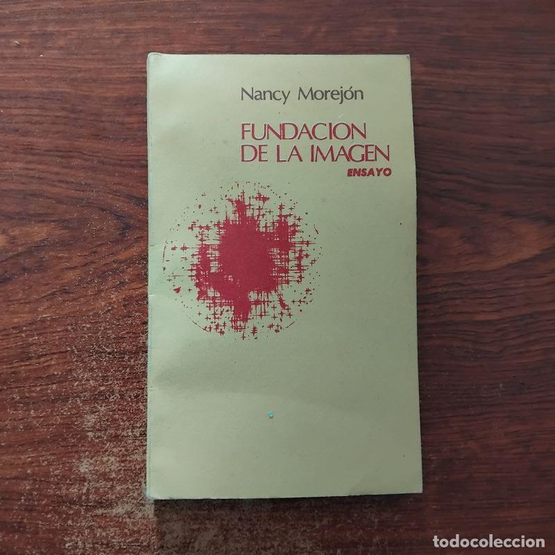 Libros: Fundaci&oacute;n de la imagen - Nancy Morej&oacute;n - Foto 1