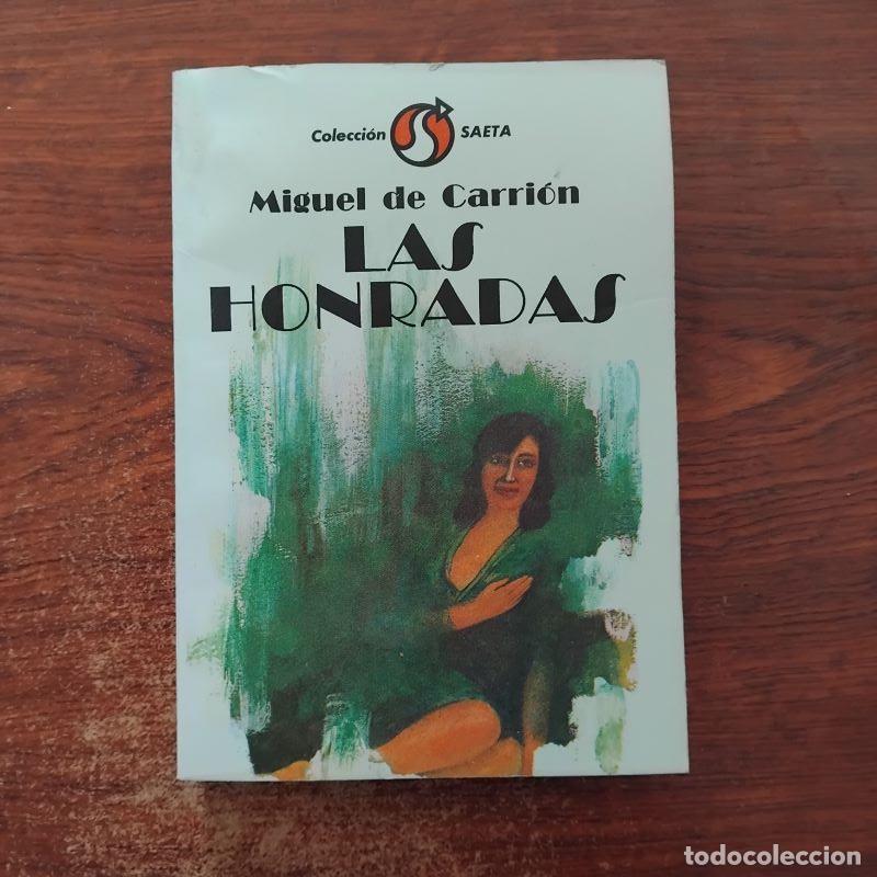 Libros: Las honradas - Miguel de Carri&oacute;n - Foto 1