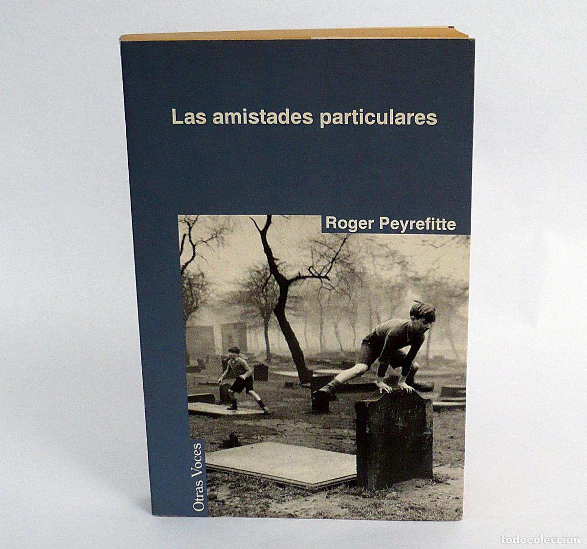 Libros: Las amistades particulares, Roger Peyrefitte - Foto 1