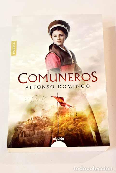 Libros: Comuneros: Domingo, Alfonso.- Domingo, Alfonso - Foto 1