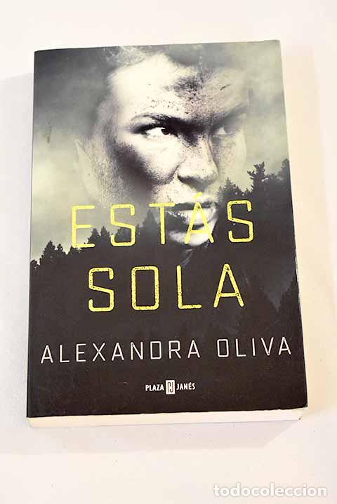Libros: Est&aacute;s sola: Oliva, Alexandra.- Oliva, Alexandra - Foto 1