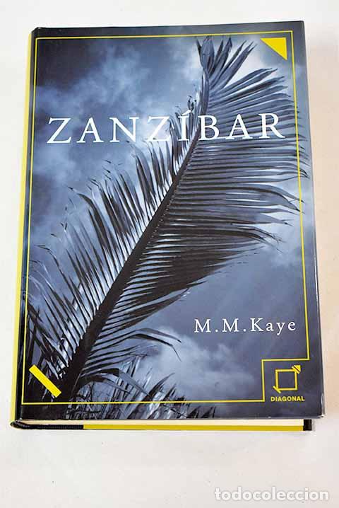 Libros: Zanz&iacute;bar: Kaye, M. M..- Kaye, M. M. - Foto 1