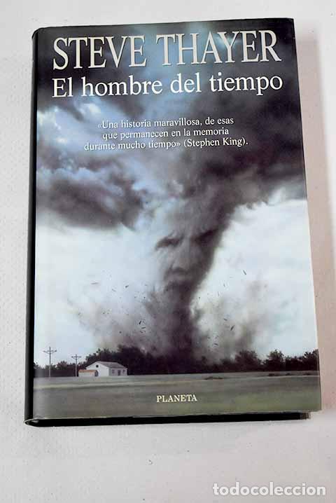 Libros: El hombre del tiempo.- Thayer, Steve - Foto 1