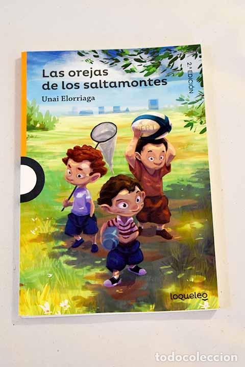 Libros: Las orejas de los saltamontes.- Elorriaga, Unai - Foto 1
