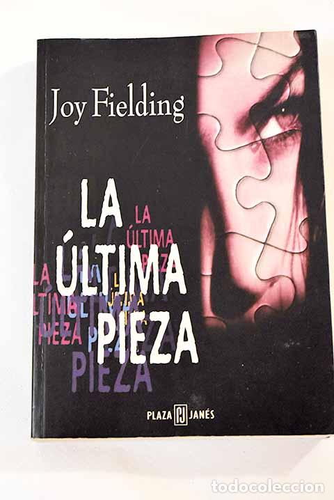 Libros: La &uacute;ltima pieza: Fielding, Joy.- Fielding, Joy - Foto 1