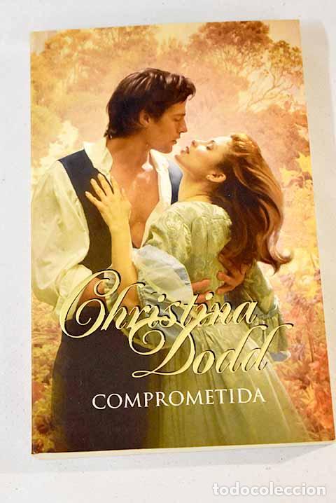 Libros: Comprometida: Dodd, Christina.- Dodd, Christina - Foto 1
