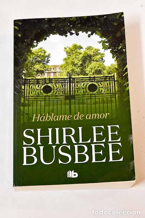 Libros: H&aacute;blame de amor: Busbee, Shirlee.- Busbee, Shirlee - Foto 1