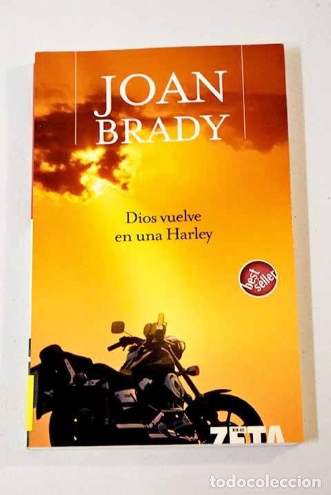 Libros: Dios vuelve en una Harley.- Brady, Joan - Foto 1