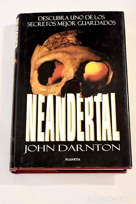Libros: Neandertal: Darnton, John.- Darnton, John - Foto 1
