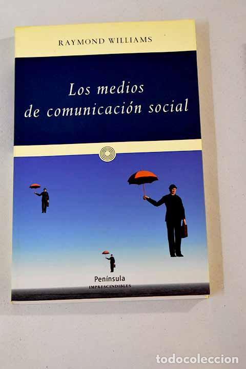 Libros: Los medios de comunicaci&oacute;n social.- Williams, Raymond - Foto 1