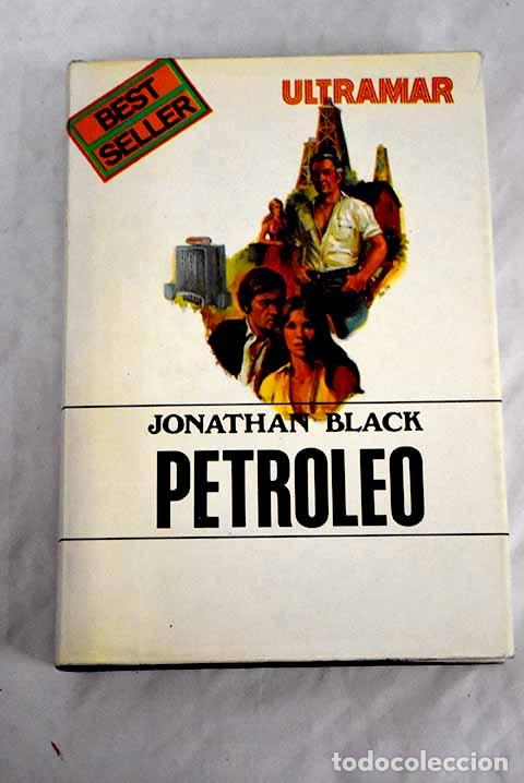 Libros: Petr&oacute;leo: Black, Jonathan.- Black, Jonathan - Foto 1