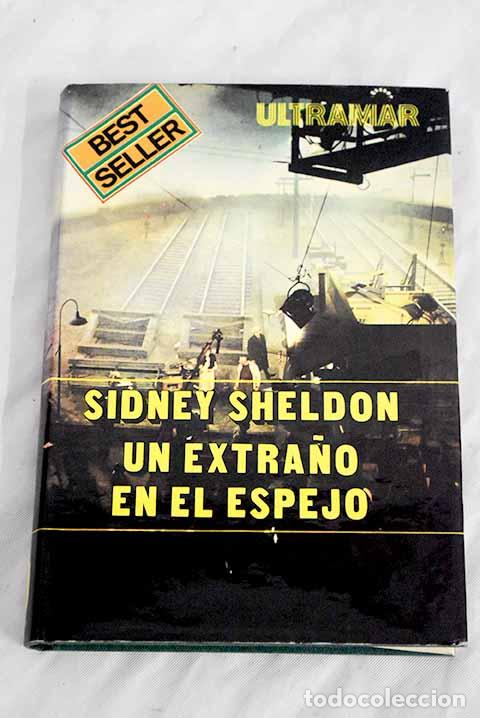 Libros: Un extra&ntilde;o en el espejo.- Sheldon, Sidney - Foto 1