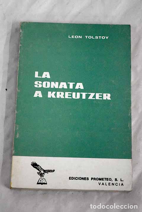 Libros: Sonata a Kreutzer: Tolstoi, Leon.- Tolstoi, Leon - Foto 1