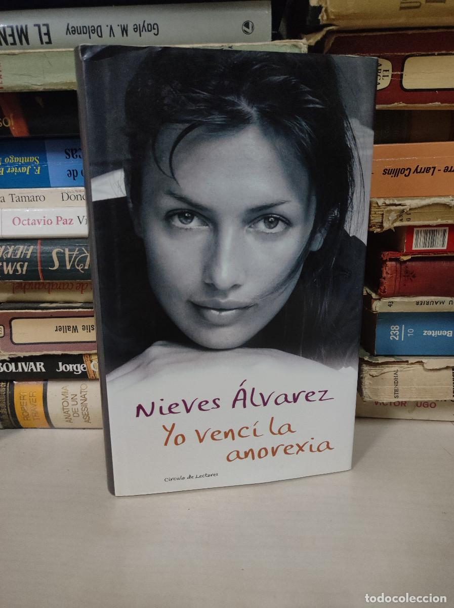 Libros: YO VENCI LA ANOREXIA NIEVES ALVAREZ - Foto 1
