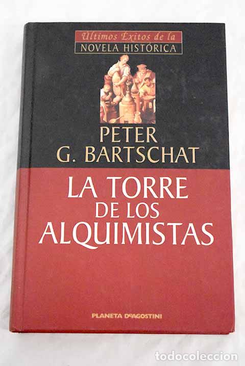 Libros: La torre de los alquimistas.- Bartschat, Peter Gustav - Foto 1