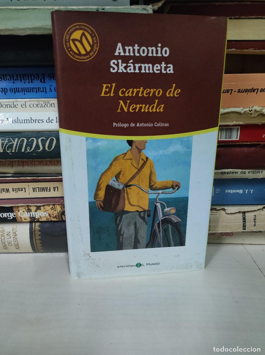 Libros: EL CARTERO DE NERUDA ANTONIO SKARMETA - Foto 1