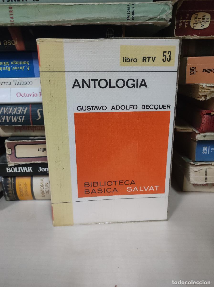 Libros: ANTOLOGIA GUSTAVO ADOLFO BECQUER - Foto 1