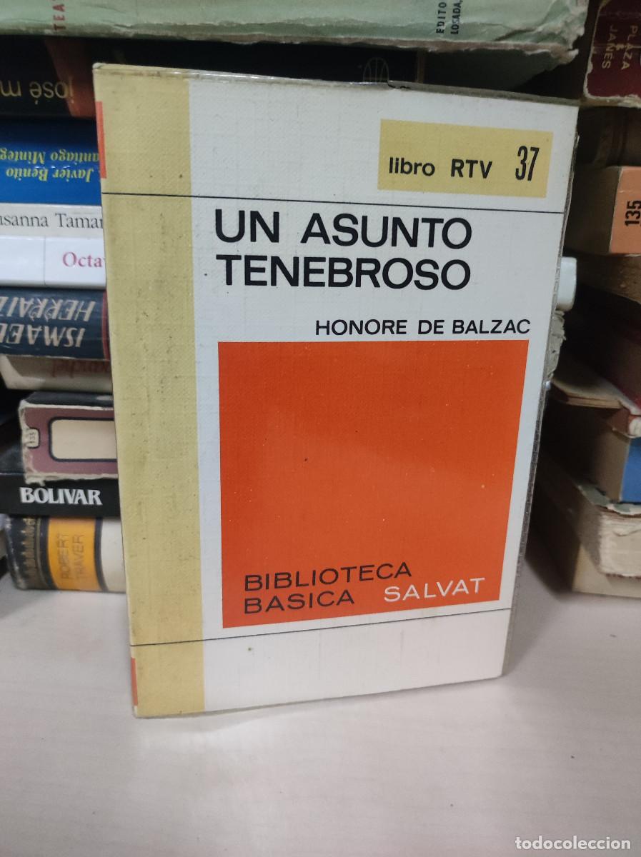 Libros: UN ASUNTO TENEBROSO HONORE DE BALZAC - Foto 1