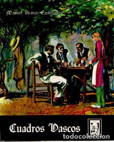 Libros: Cuadros vascos - Aranaz Castellanos, Manuel - Foto 1