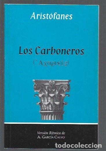 Libros: CARBONEROS - LOS - ARISTOFANES - Foto 1