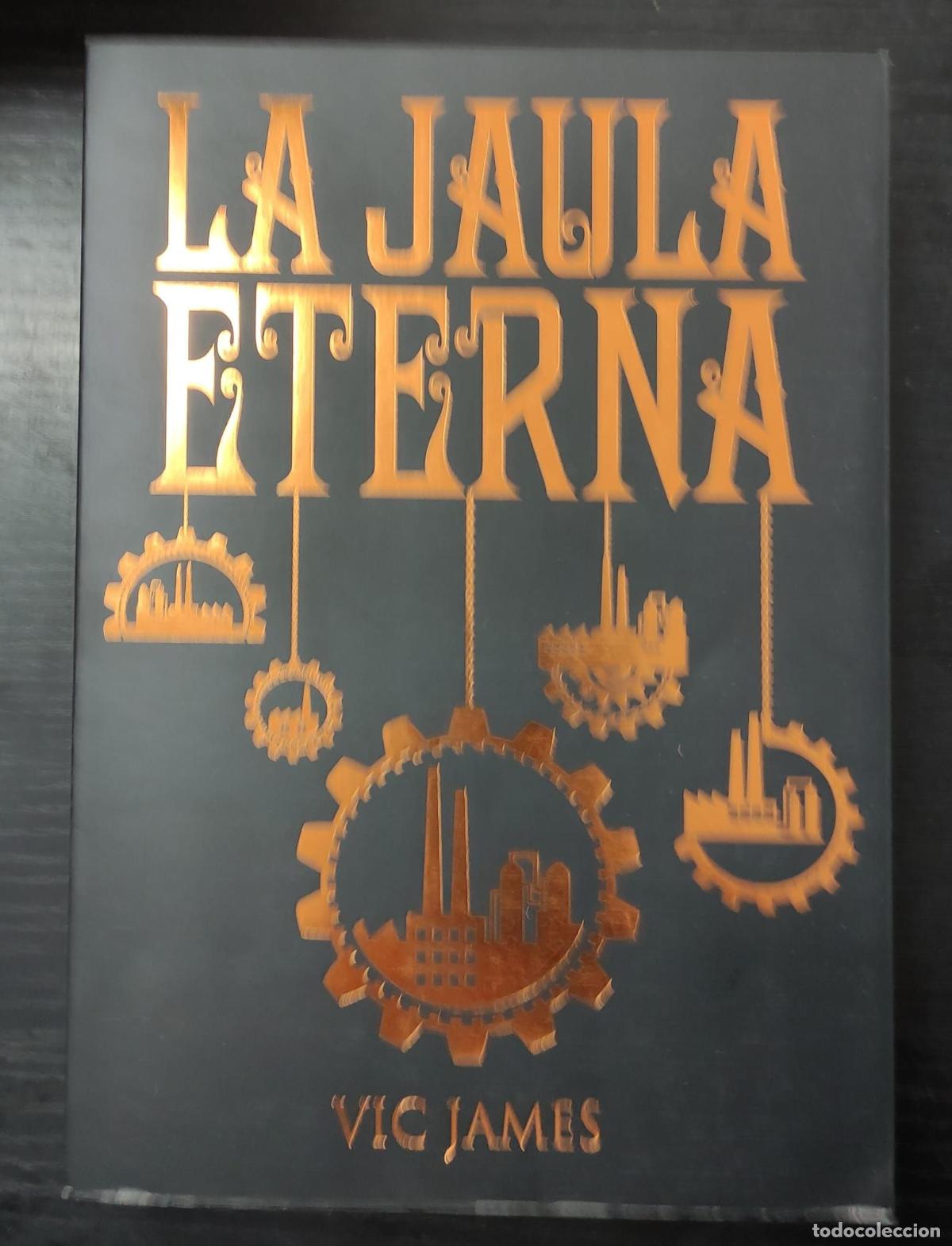 Libros: JAULA ETERNA - LA - JAMES, VIC - Foto 1