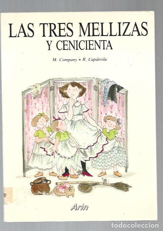 Libros: TRES MELLIZAS Y CENICIENTA - LAS - M. COMPANY Y R. CAPDEVILA - Foto 1