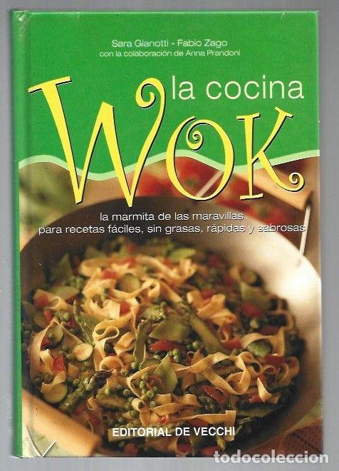 Libros: COCINA WOK - LA - GIANOTTI, SARA Y FABIO ZAGO - Foto 1