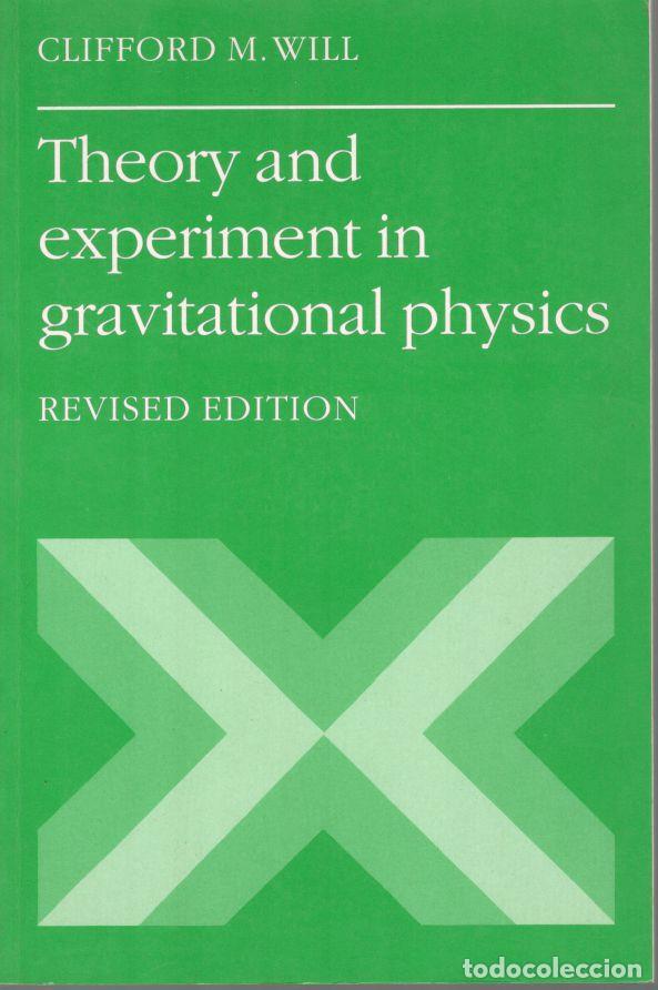 Libros: THEORY AND EXPERIMENT IN GRAVITATIONAL PHYSICS. - WILL, Clifford M. - Foto 1