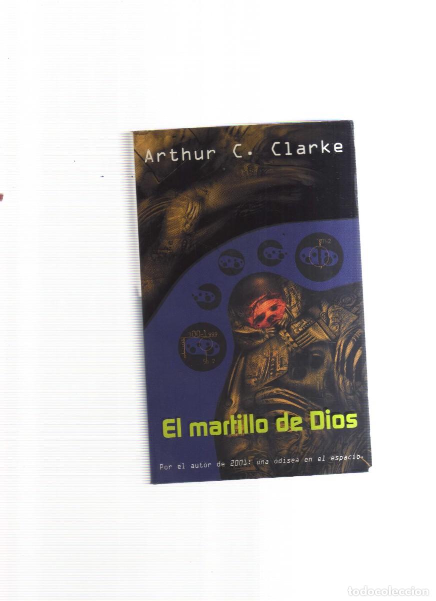 Libros: EL MARTILLO DE DIOS ARTHUR C. CLARKE - Foto 1