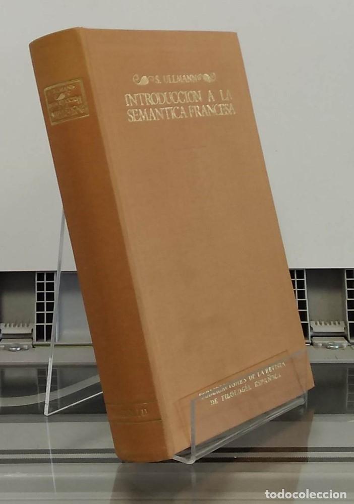 Libros: Introducci&oacute;n a la sem&aacute;ntica francesa - S. Ullmann - Foto 1