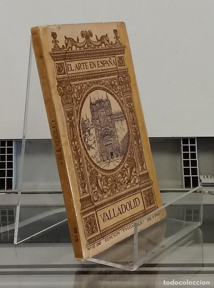 Libros: Valladolid. El Arte en Espa&ntilde;a, edici&oacute;n Thomas, 18 - Foto 1