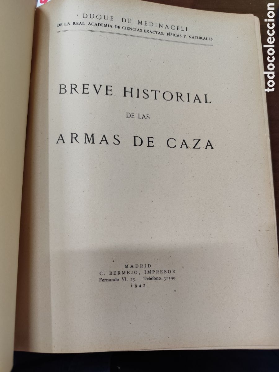 Libros: BREVE HISTORIAL DE LAS ARMAS DE CAZA - DUQUE DE MEDINACELI - Foto 3