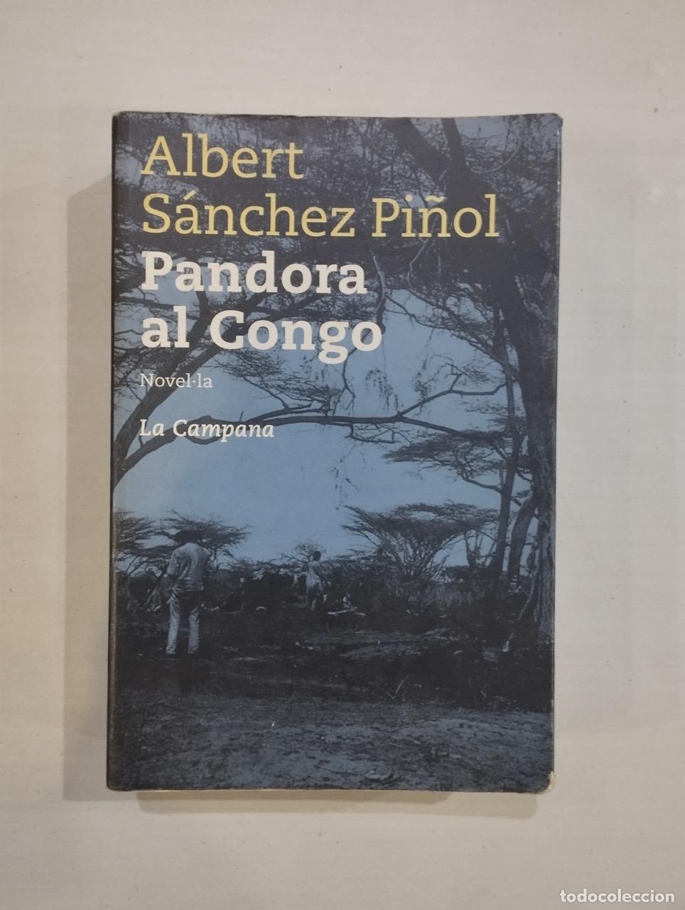 Libros: Albert S&aacute;nchez Pi&ntilde;ol - Pandora al Congo - Foto 1