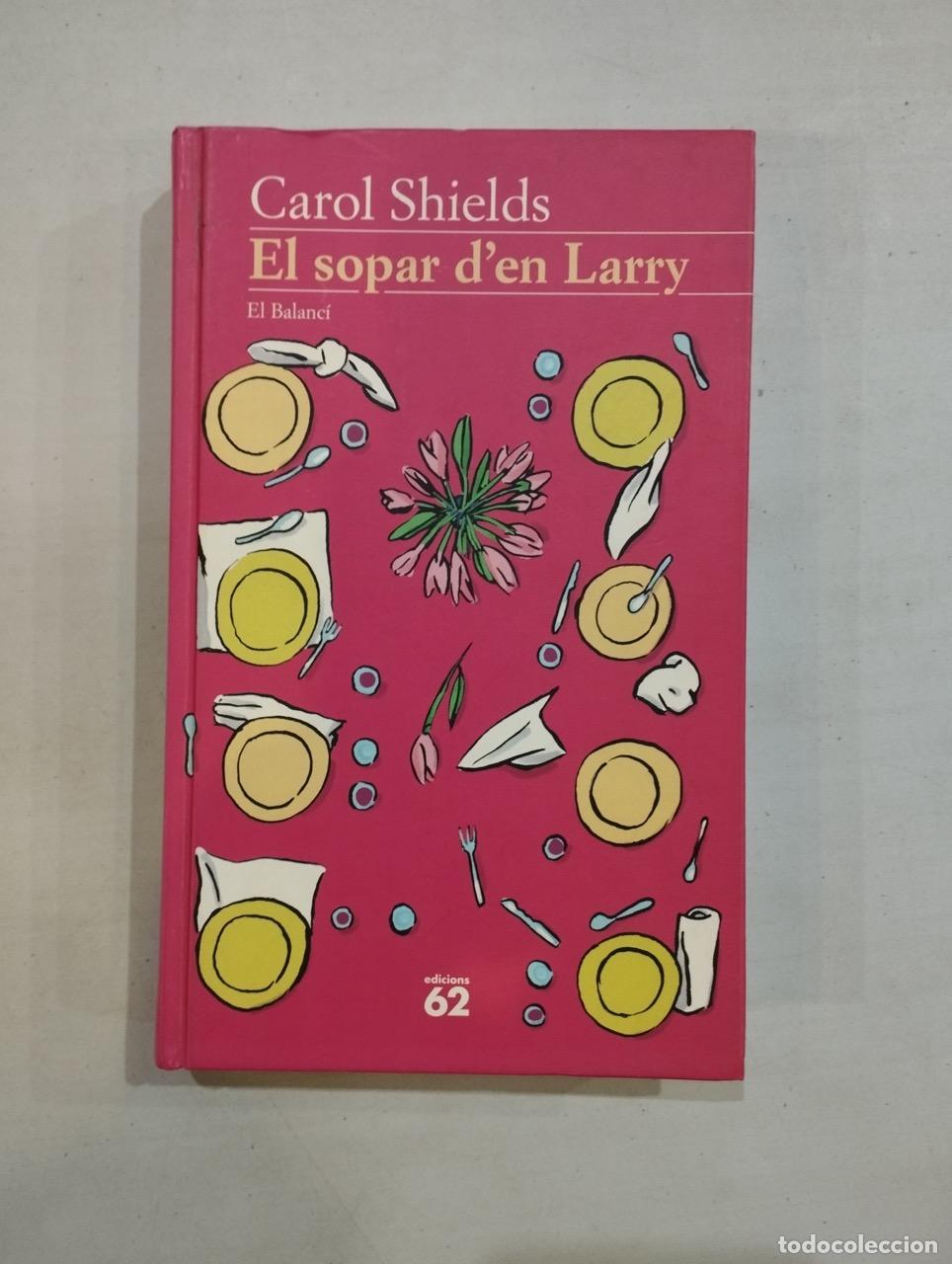Libros: Carol Shields - El sopar den Larry - Foto 1