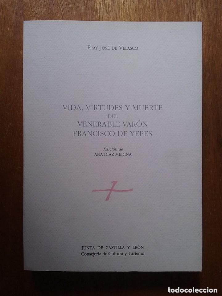 B&uuml;cher: VIDA VIRTUDES Y MUERTE DEL VENERABLE VARON FRANCISCO DE YEPES, FRAY JOSE DE VELASCO