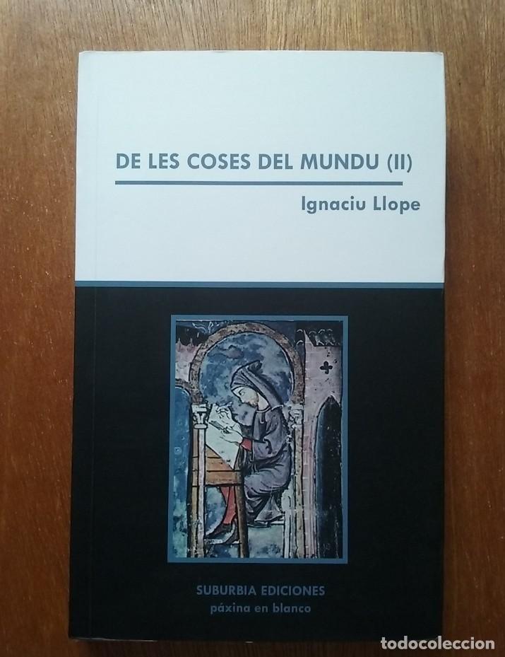 B&uuml;cher: DE LES COSES DEL MUNDU II, IGNACIU LLOPE, SUBURBIA EDICIONES, 2012, ASTURIAS