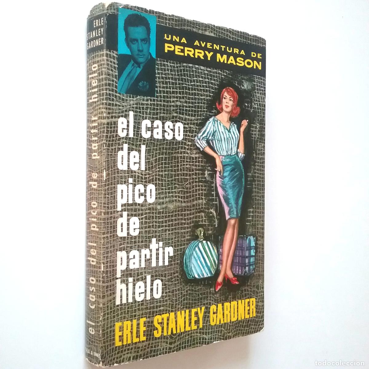 Libros: Erle Stanley Gardner - El caso del pico de partir hielo - Foto 1