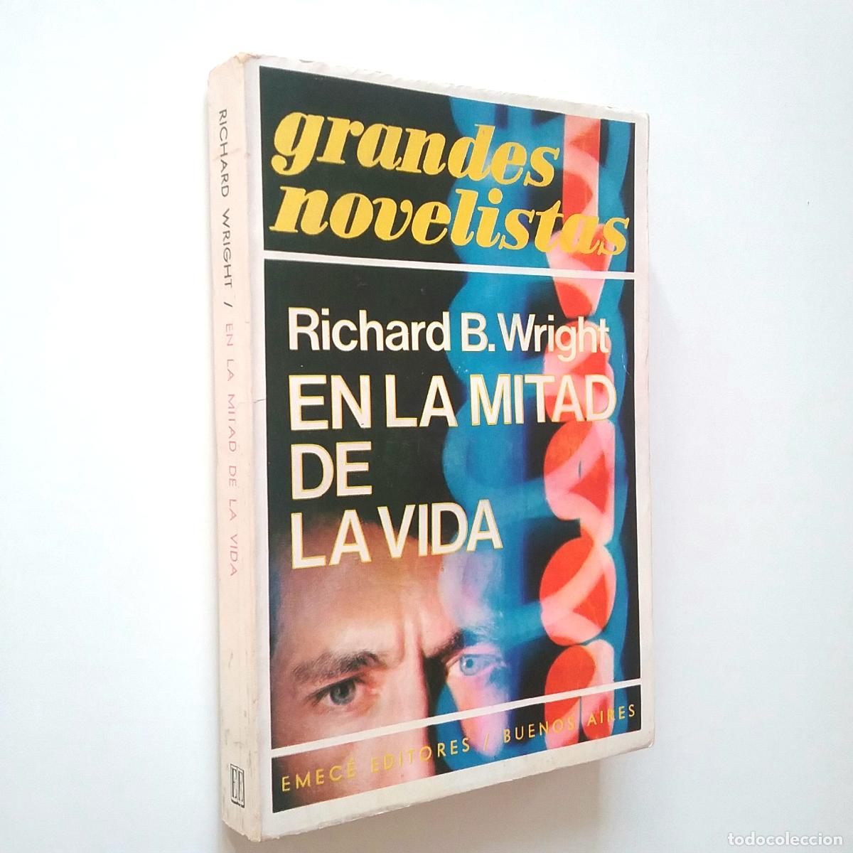 Libros: Richard B. Wright - En la mitad de la vida - Foto 1