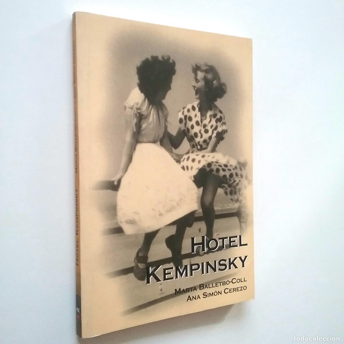 Libros: Marta Balletb&oacute;-Coll - Ana Sim&oacute;n Cerezo - Hotel Kempinsky - Foto 1