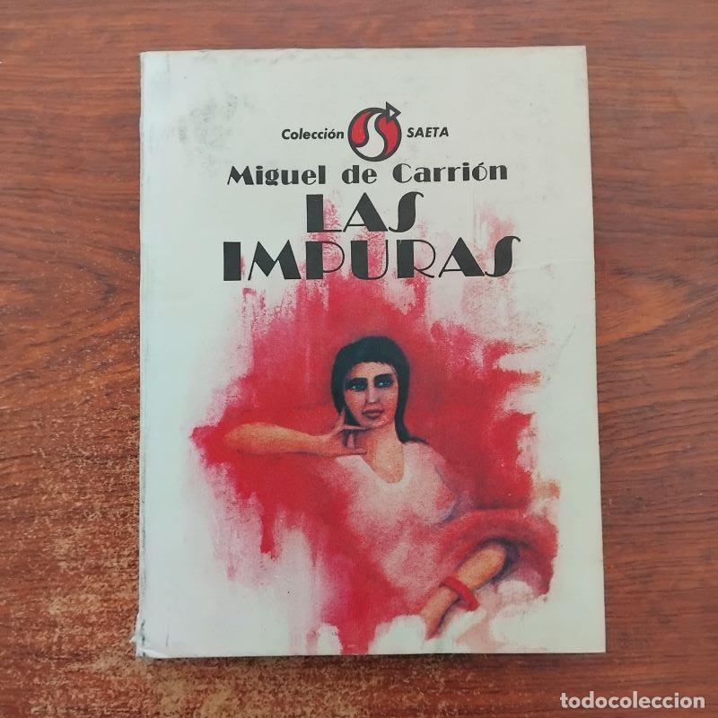 Libros: Las impuras - Miguel de Carri&oacute;n - Foto 1