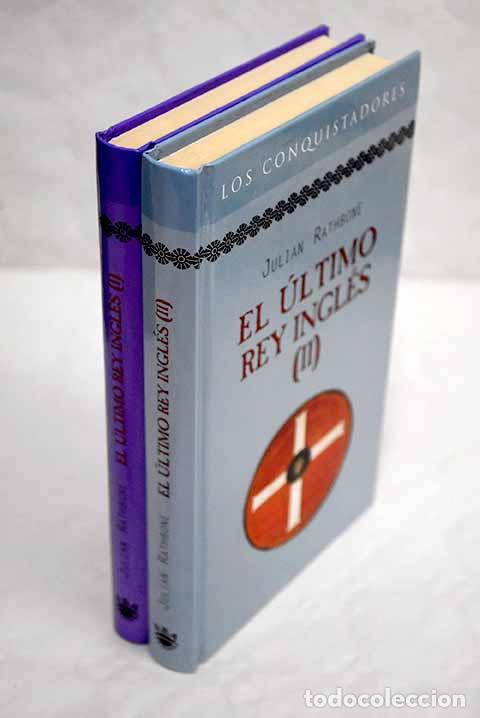 Libros: El &uacute;ltimo rey ingl&eacute;s.- Rathbone, Julian - Foto 1