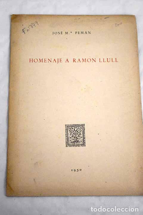Libros: Homenaje a Ram&oacute;n Llull.- PEMAN, Jos&eacute; Mar&iacute;a - Foto 1